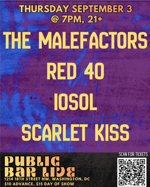 The Malefactors/RED 40/IOSOL/Scarlet Kiss: 